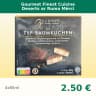 Gourmet Finest Cuisine Deserts ar Ruma Mērci